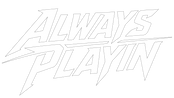 Always Playin - Home